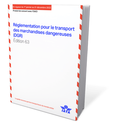 Règlementation pour le transport des marchandises dangereuses DGR